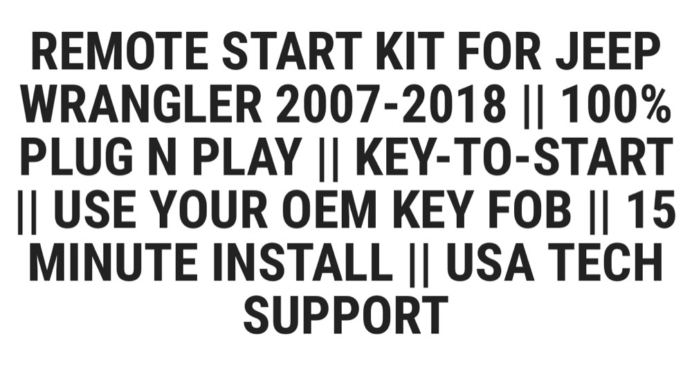 Jeep Wrangler Remote Engine Start - 4