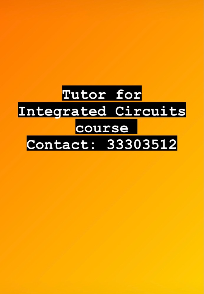 Integrated Circuits course tutor - 1