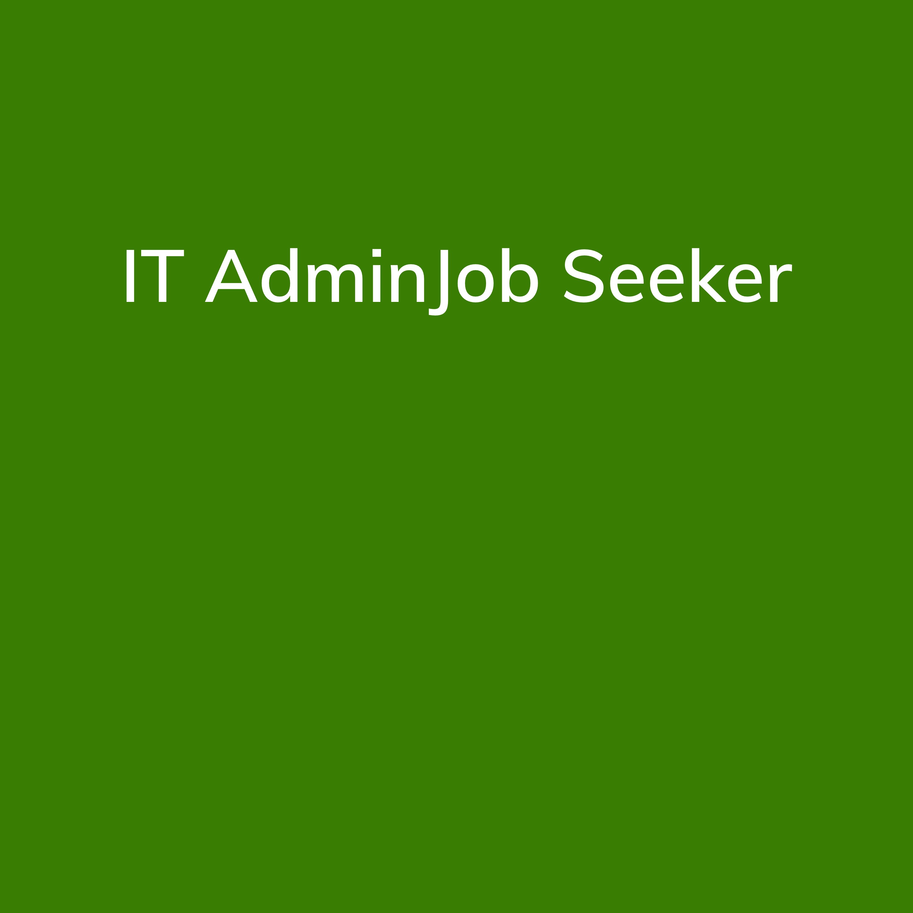 Looking for IT Administrator job - 1
