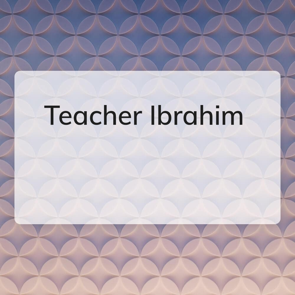 teacher Ibrahim - 1