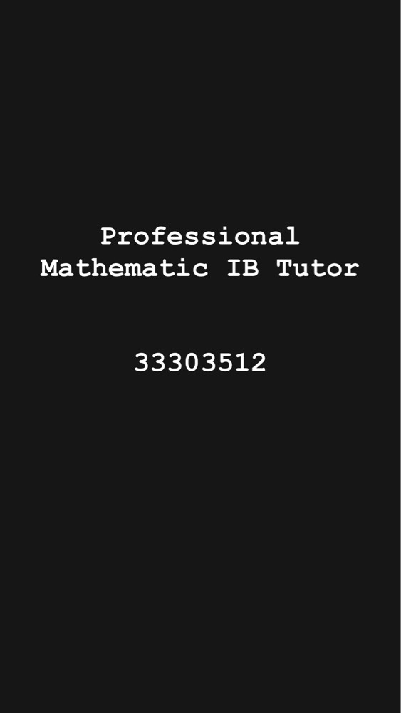 mathematics Tutor IB  - 1