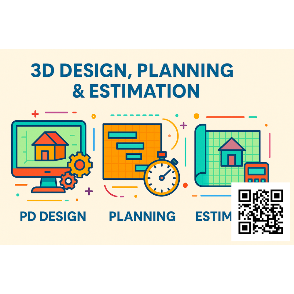 3D DESIGN & PLANNING & ESTIMATION - 3
