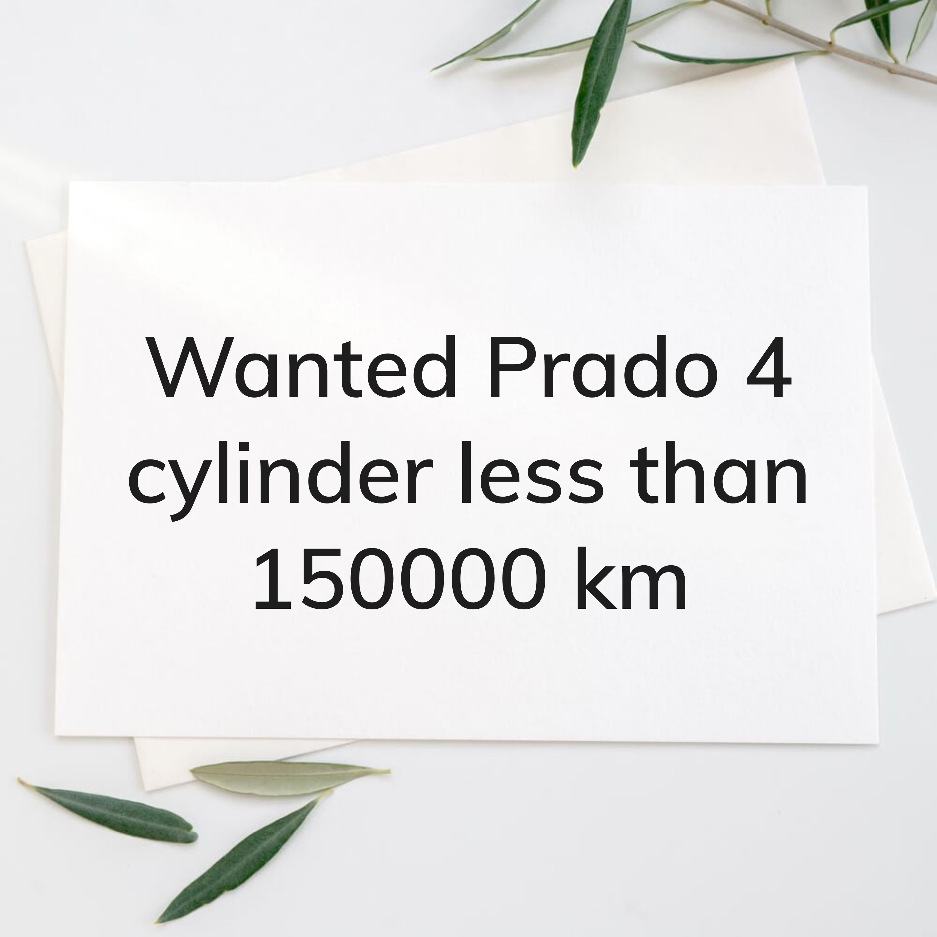Wanted Good  Prado 4 cylinder  - 1