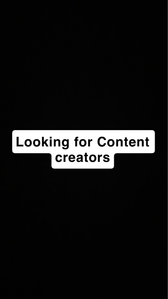 looking for content creators  - 1