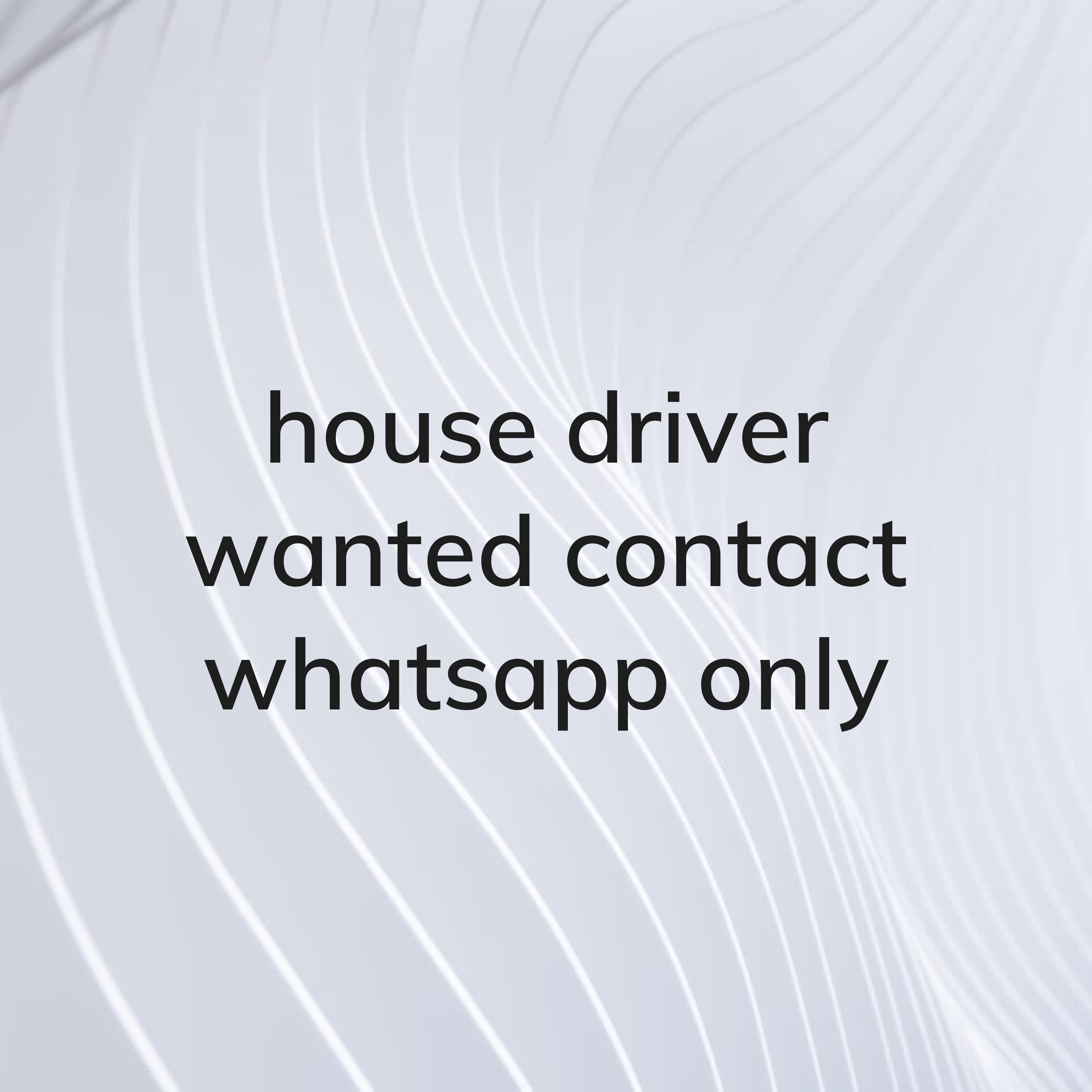house driver wanted - 1