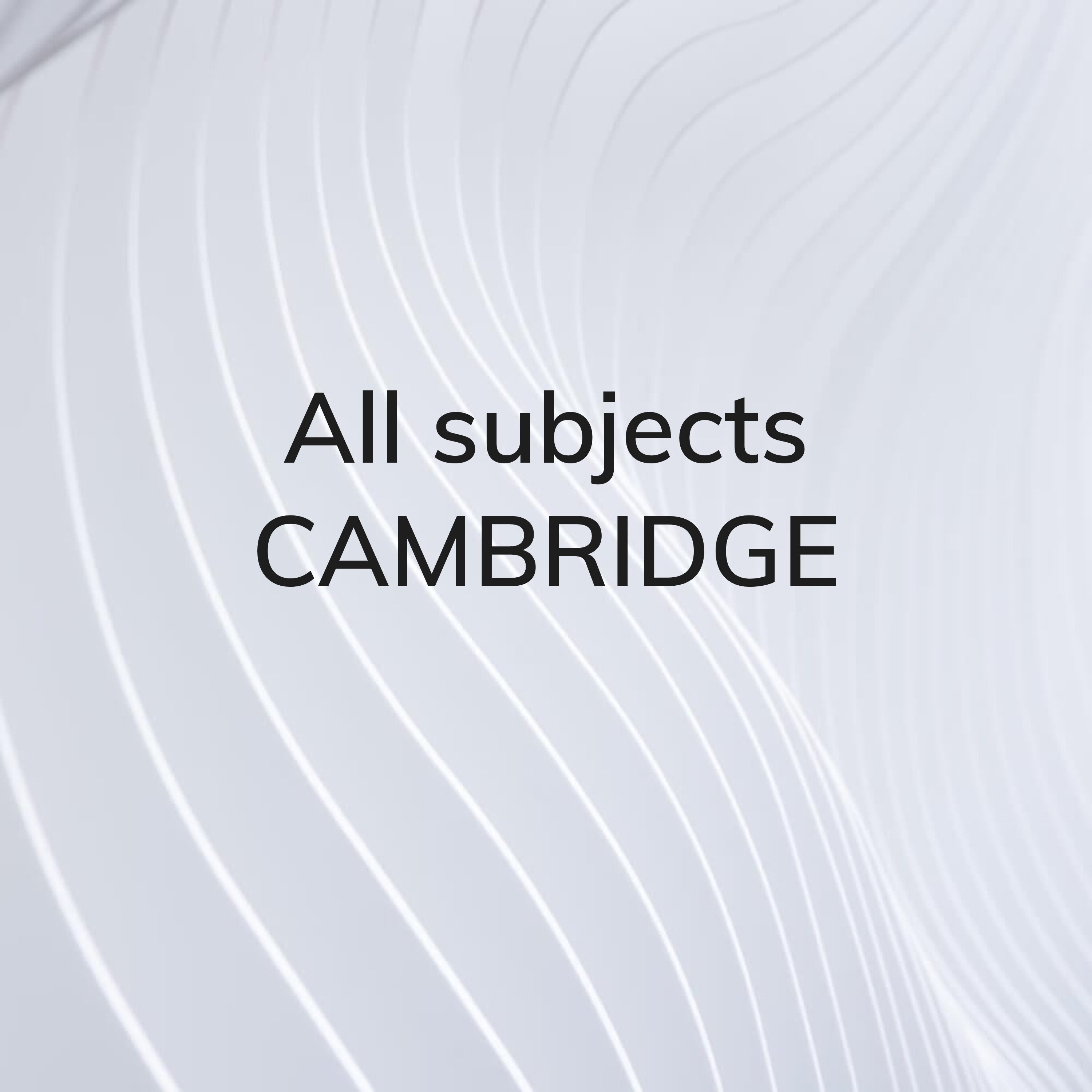 Cambridge All Subjects - 1