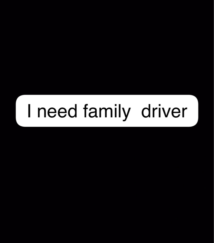 I need family driver - 1