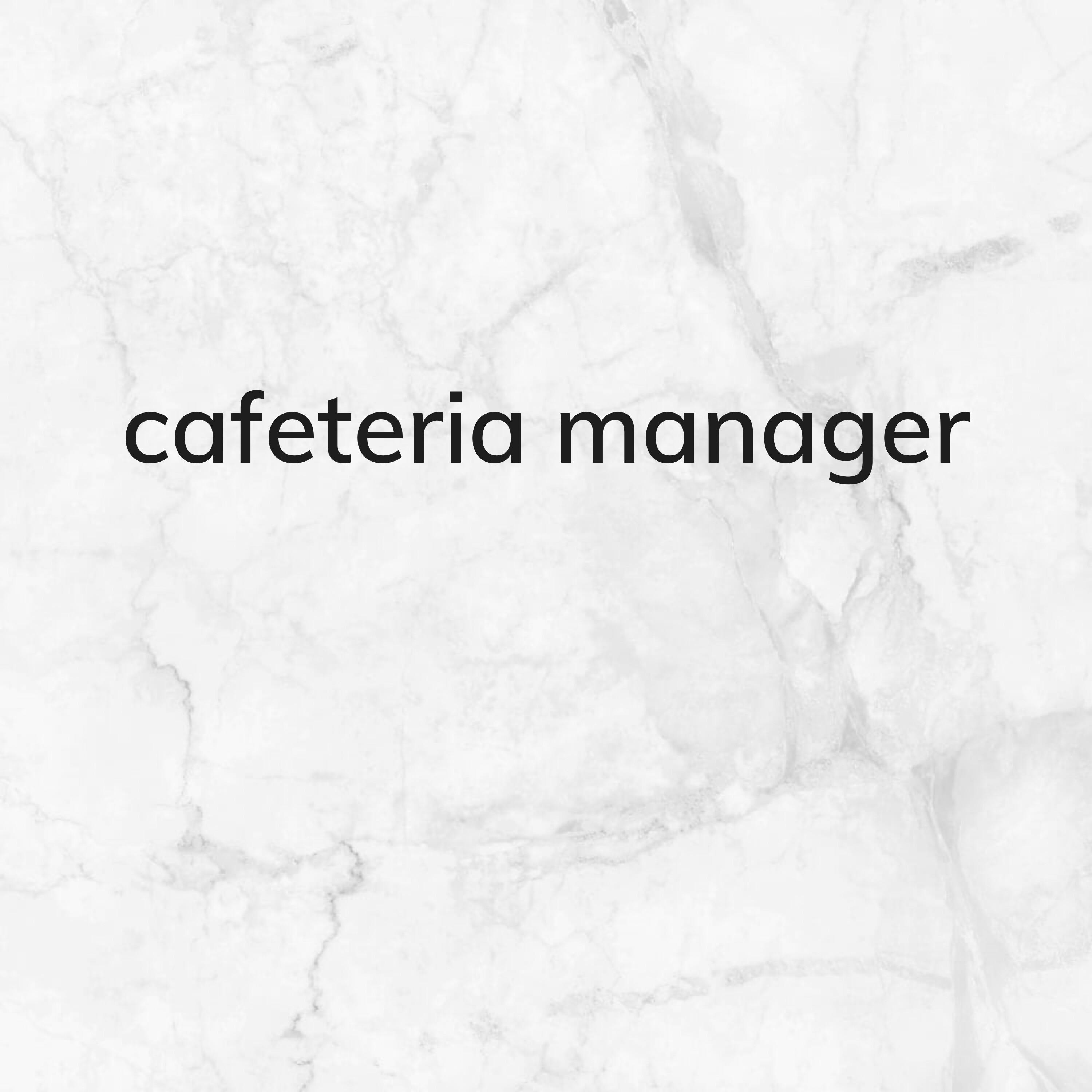cafeteria manager - 1