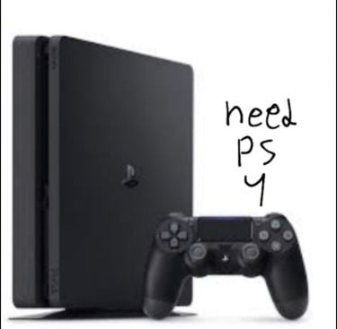 need ps 4 