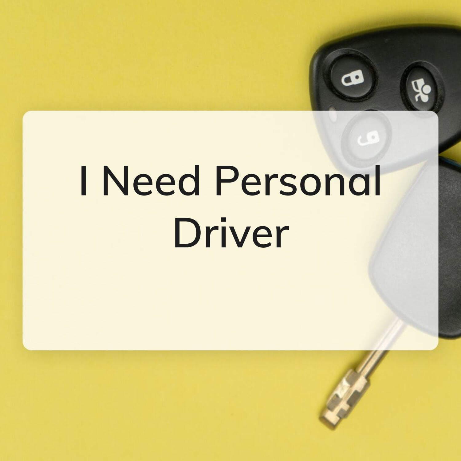 Looking for Personal driver