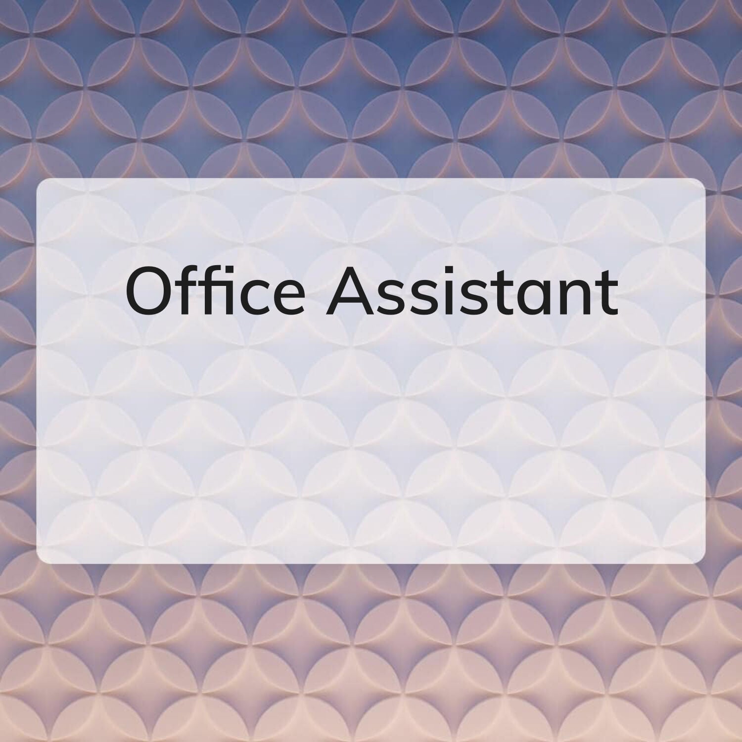 Office Assistant 