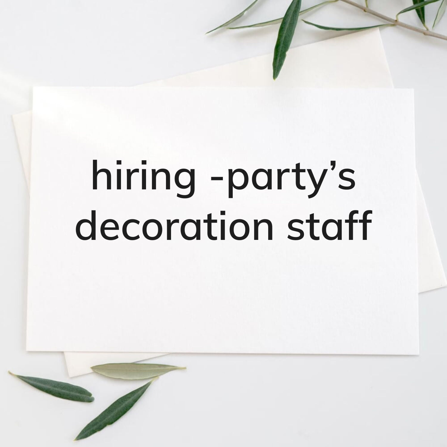 Hiring -party’s decoration staff