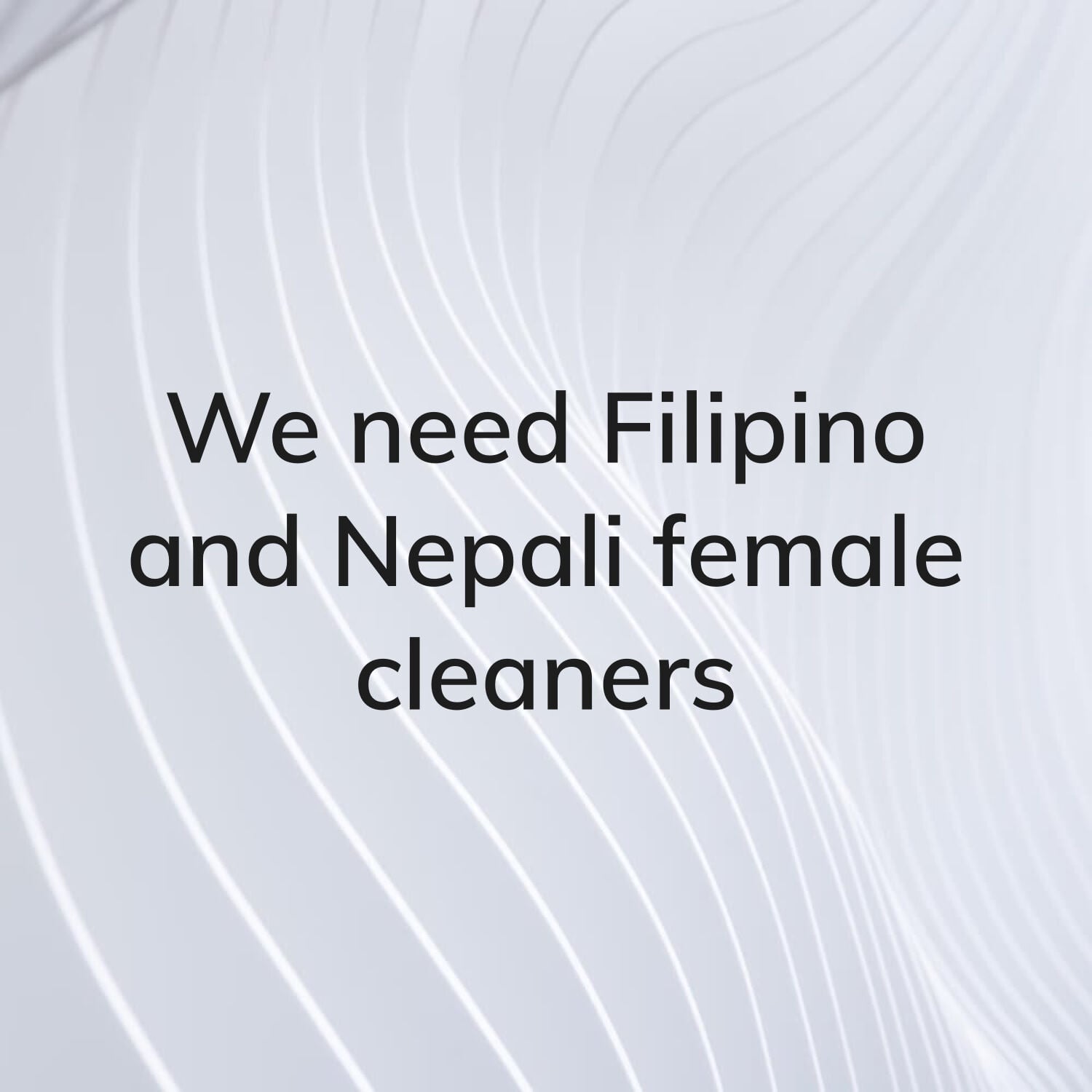 we need cleaners