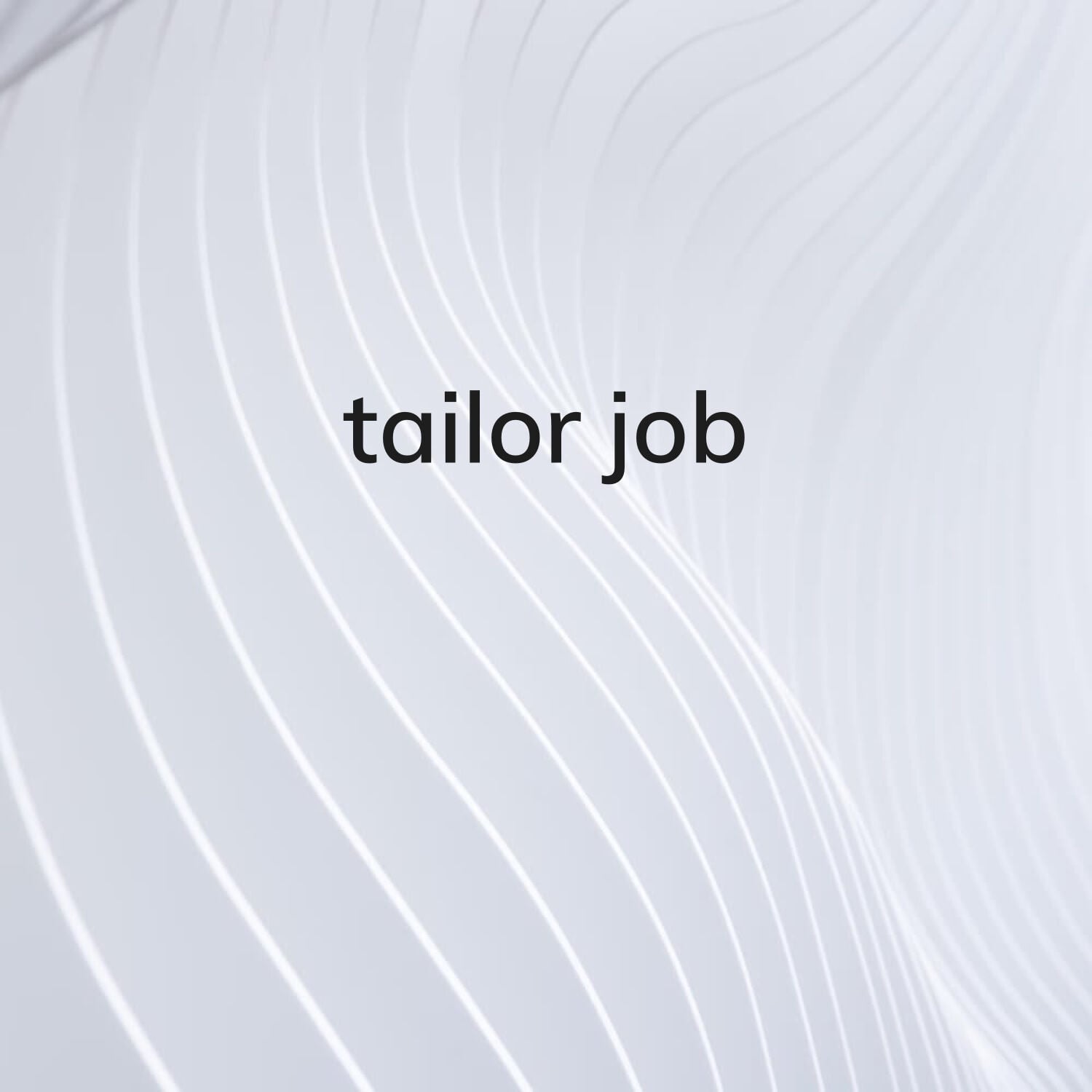 tailoring job 