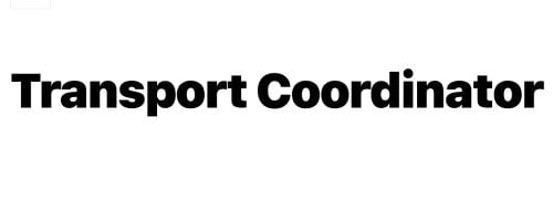Transport Coordinator 