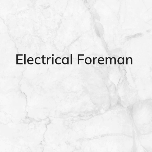 Electrical Foreman Required