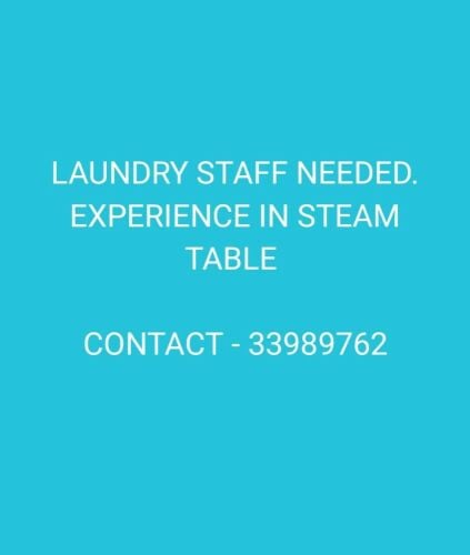 LAUNDRY STAFF NEEDED