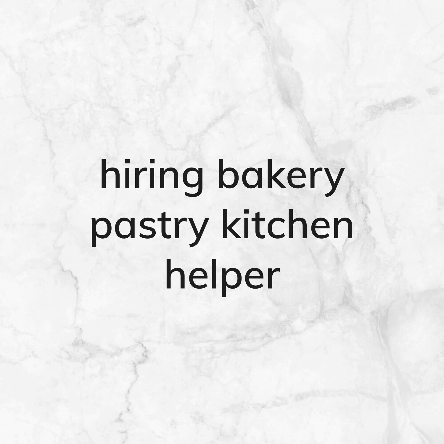 bakery pastry Kıtchen helper 