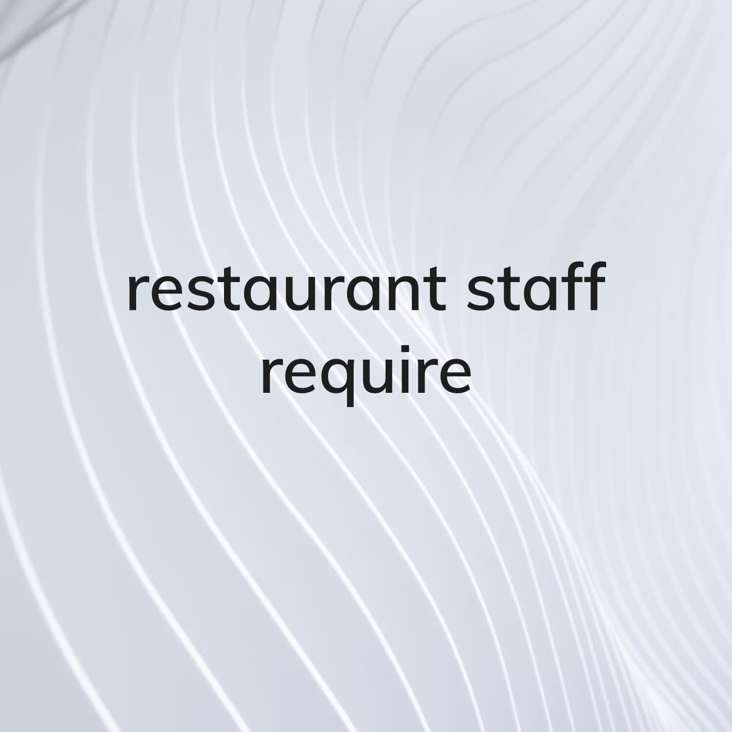 restaurant staff required 