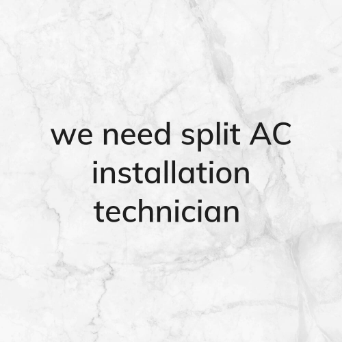 we need AC technician