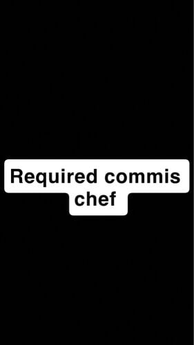 Required commi chef