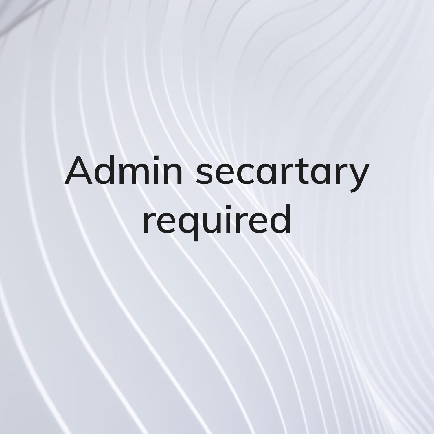 Admin secartary required 