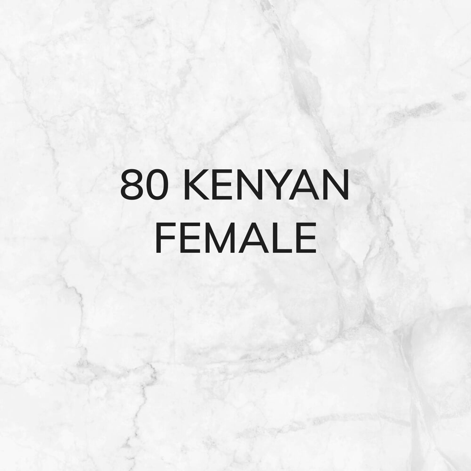 80 KENYAN FEMALE