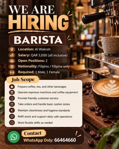 We’re hiring Baristas in Al Wakrah