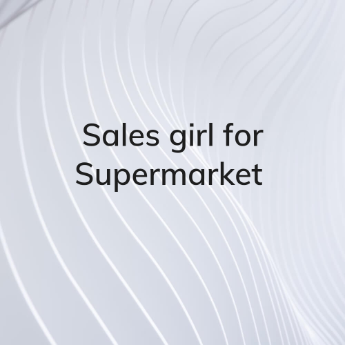 sales girl for Super market